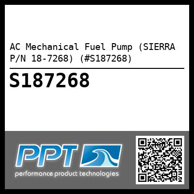 AC Mechanical Fuel Pump (SIERRA P/N 18-7268) (#S187268)