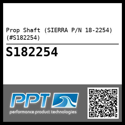 Prop Shaft (SIERRA P/N 18-2254) (#S182254)