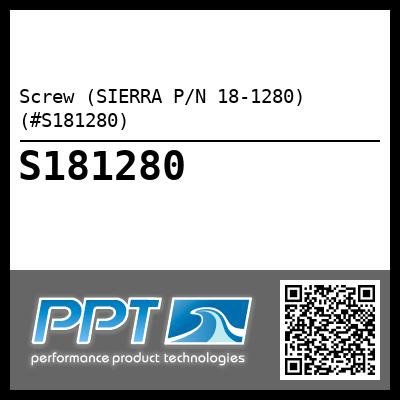 Screw (SIERRA P/N 18-1280) (#S181280)