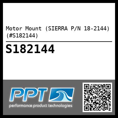 Motor Mount (SIERRA P/N 18-2144) (#S182144)