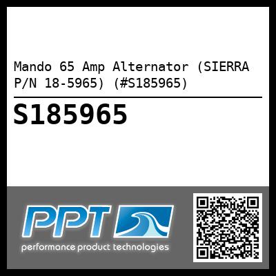 Mando 65 Amp Alternator (SIERRA P/N 18-5965) (#S185965)