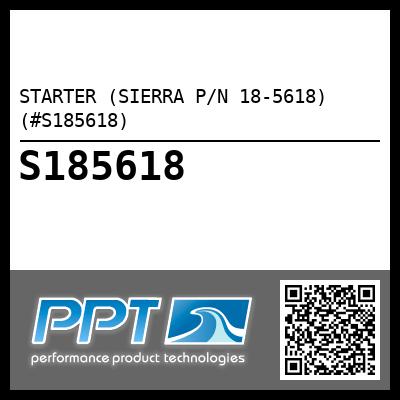 STARTER (SIERRA P/N 18-5618) (#S185618)