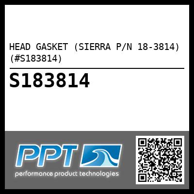 HEAD GASKET (SIERRA P/N 18-3814) (#S183814)