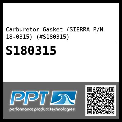 Carburetor Gasket (SIERRA P/N 18-0315) (#S180315)