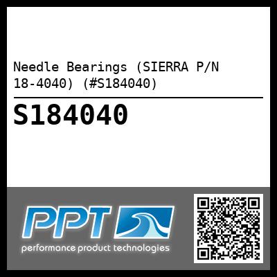 Needle Bearings (SIERRA P/N 18-4040) (#S184040)