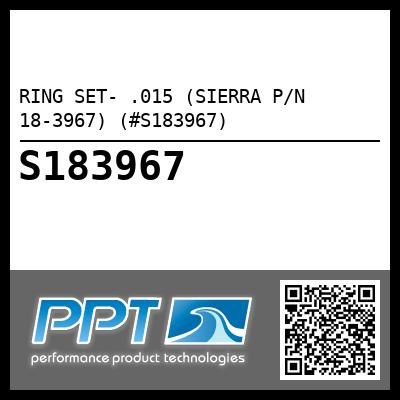 RING SET- .015 (SIERRA P/N 18-3967) (#S183967)