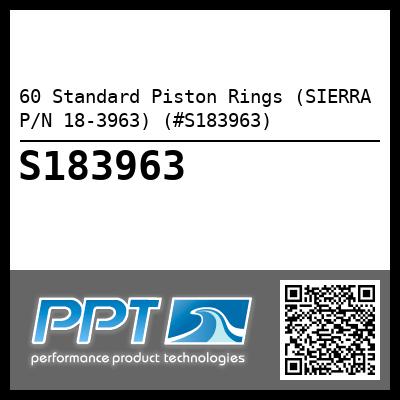 60 Standard Piston Rings (SIERRA P/N 18-3963) (#S183963)