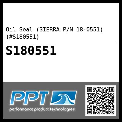 Oil Seal (SIERRA P/N 18-0551) (#S180551)