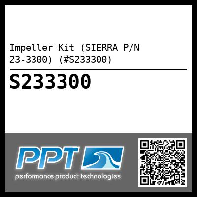 Impeller Kit (SIERRA P/N 23-3300) (#S233300)