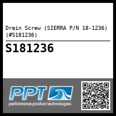 Drain Screw (SIERRA P/N 18-1236) (#S181236)