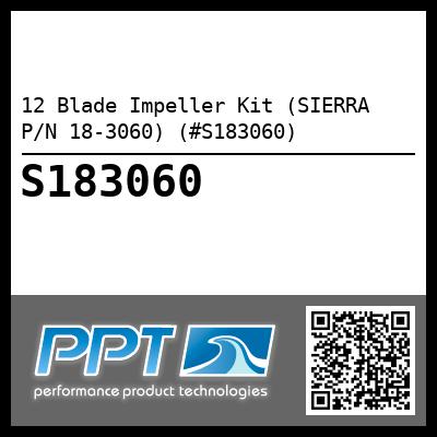 12 Blade Impeller Kit (SIERRA P/N 18-3060) (#S183060)