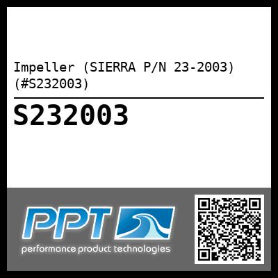 Impeller (SIERRA P/N 23-2003) (#S232003)