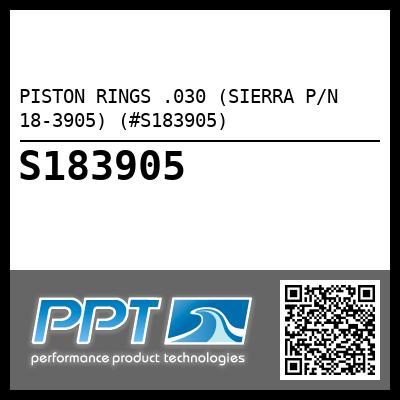 PISTON RINGS .030 (SIERRA P/N 18-3905) (#S183905)