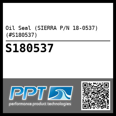 Oil Seal (SIERRA P/N 18-0537) (#S180537)
