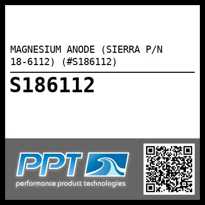 MAGNESIUM ANODE (SIERRA P/N 18-6112) (#S186112)