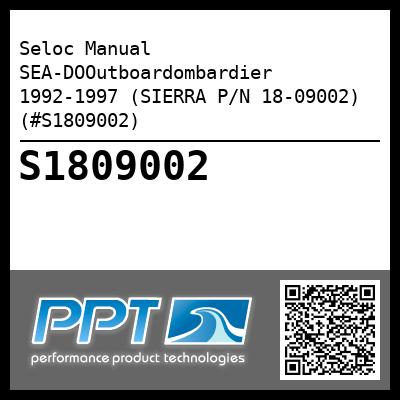 Seloc Manual SEA-DOOutboardombardier 1992-1997 (SIERRA P/N 18-09002) (#S1809002)