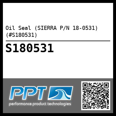 Oil Seal (SIERRA P/N 18-0531) (#S180531)