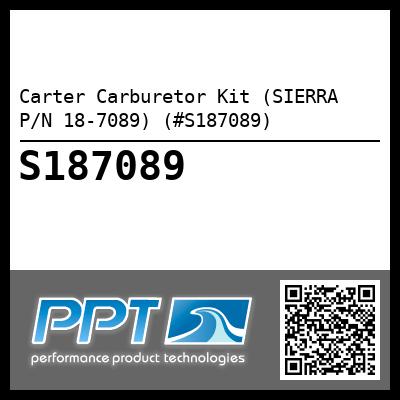 Carter Carburetor Kit (SIERRA P/N 18-7089) (#S187089)