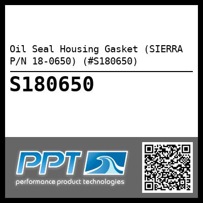 Oil Seal Housing Gasket (SIERRA P/N 18-0650) (#S180650)