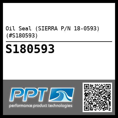Oil Seal (SIERRA P/N 18-0593) (#S180593)