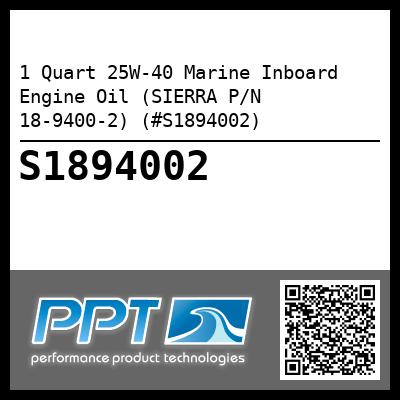 1 Quart 25W-40 Marine Inboard Engine Oil (SIERRA P/N 18-9400-2) (#S1894002)