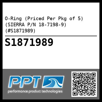 O-Ring (Priced Per Pkg of 5) (SIERRA P/N 18-7198-9) (#S1871989)