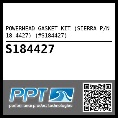 POWERHEAD GASKET KIT (SIERRA P/N 18-4427) (#S184427)