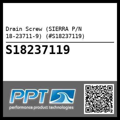 Drain Screw (SIERRA P/N 18-23711-9) (#S18237119)