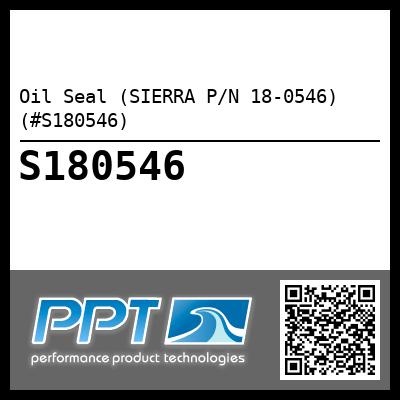 Oil Seal (SIERRA P/N 18-0546) (#S180546)
