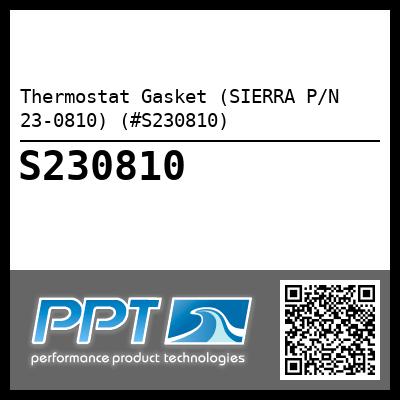 Thermostat Gasket (SIERRA P/N 23-0810) (#S230810)