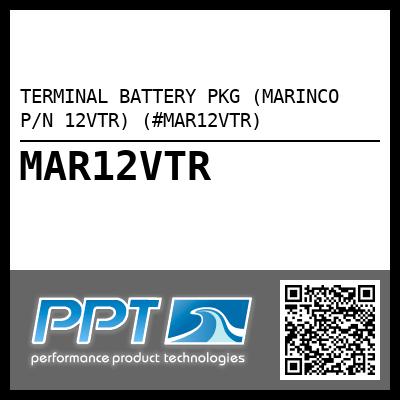 TERMINAL BATTERY PKG (MARINCO P/N 12VTR) (#MAR12VTR)