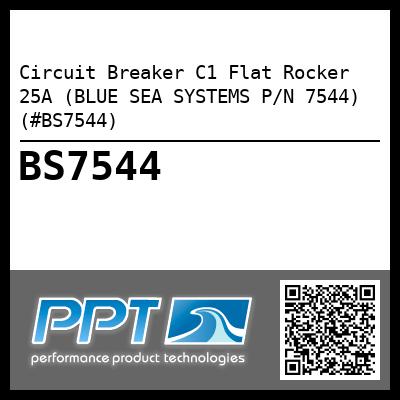 Circuit Breaker C1 Flat Rocker 25A (BLUE SEA SYSTEMS P/N 7544) (#BS7544)