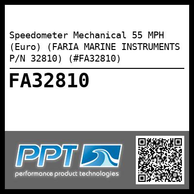 Speedometer Mechanical 55 MPH (Euro) (FARIA MARINE INSTRUMENTS P/N 32810) (#FA32810)