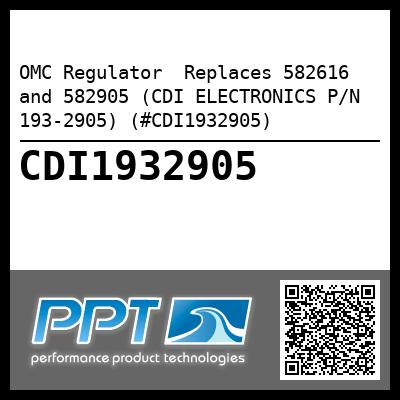 OMC Regulator  Replaces 582616 and 582905 (CDI ELECTRONICS P/N 193-2905) (#CDI1932905)