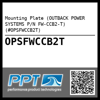 Mounting Plate (OUTBACK POWER SYSTEMS P/N FW-CCB2-T) (#OPSFWCCB2T)