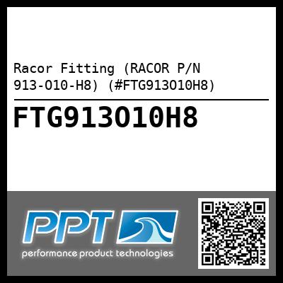 Racor Fitting (RACOR P/N 913-O10-H8) (#FTG913O10H8)