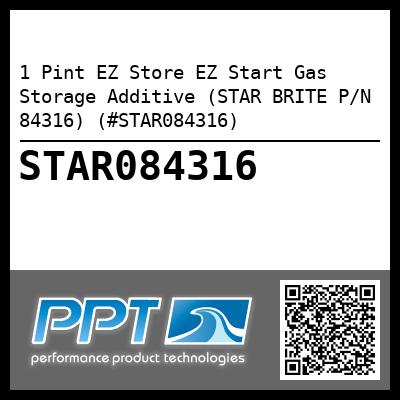 1 Pint EZ Store EZ Start Gas Storage Additive (STAR BRITE P/N 84316) (#STAR084316)