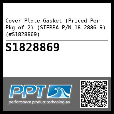 Cover Plate Gasket (Priced Per Pkg of 2) (SIERRA P/N 18-2886-9) (#S1828869)