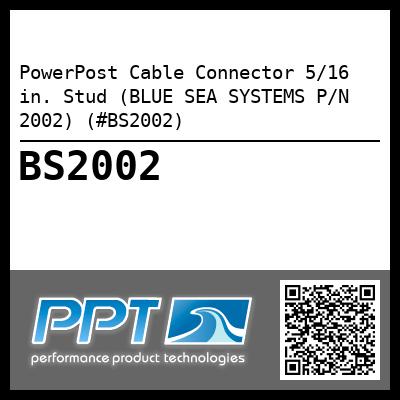 PowerPost Cable Connector 5/16 in. Stud (BLUE SEA SYSTEMS P/N 2002) (#BS2002)