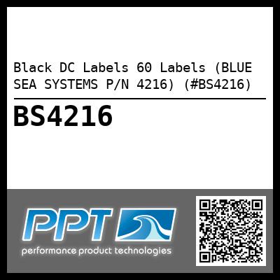 Black DC Labels 60 Labels (BLUE SEA SYSTEMS P/N 4216) (#BS4216)