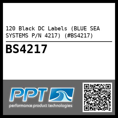 120 Black DC Labels (BLUE SEA SYSTEMS P/N 4217) (#BS4217)
