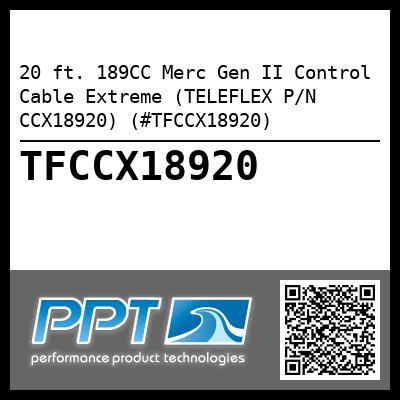 20 ft. 189CC Merc Gen II Control Cable Extreme (TELEFLEX P/N CCX18920) (#TFCCX18920)