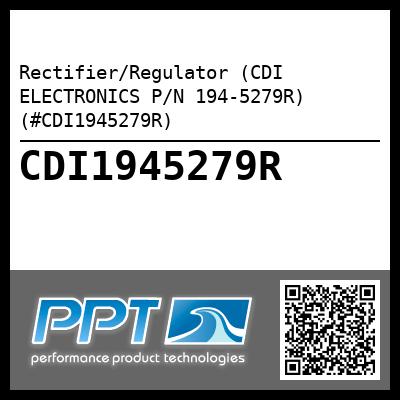 Rectifier/Regulator (CDI ELECTRONICS P/N 194-5279R) (#CDI1945279R)