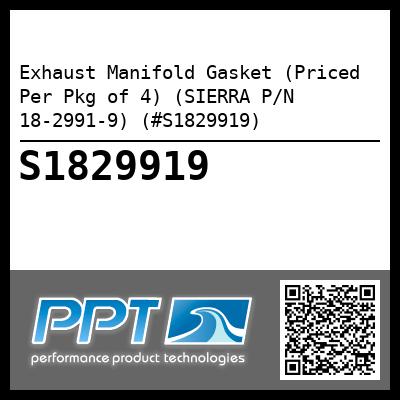 Exhaust Manifold Gasket (Priced Per Pkg of 4) (SIERRA P/N 18-2991-9) (#S1829919)