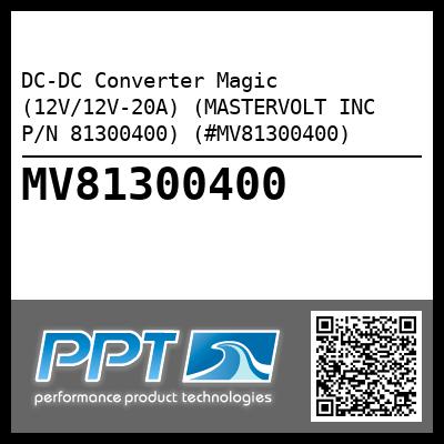 DC-DC Converter Magic (12V/12V-20A) (MASTERVOLT INC P/N 81300400) (#MV81300400)