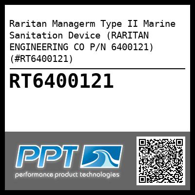 Raritan Managerm Type II Marine Sanitation Device (RARITAN ENGINEERING CO P/N 6400121) (#RT6400121)