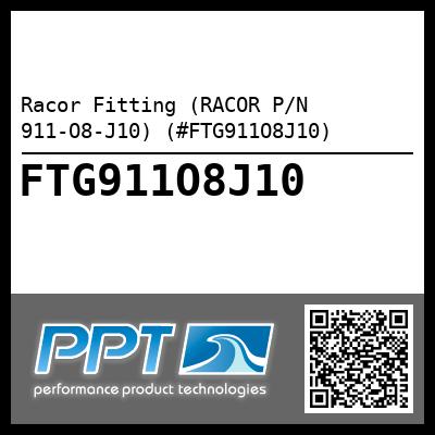 Racor Fitting (RACOR P/N 911-O8-J10) (#FTG911O8J10)