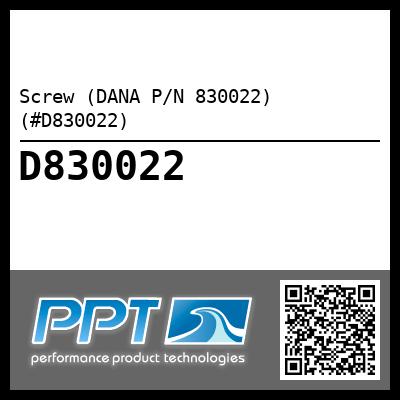Screw (DANA P/N 830022) (#D830022)