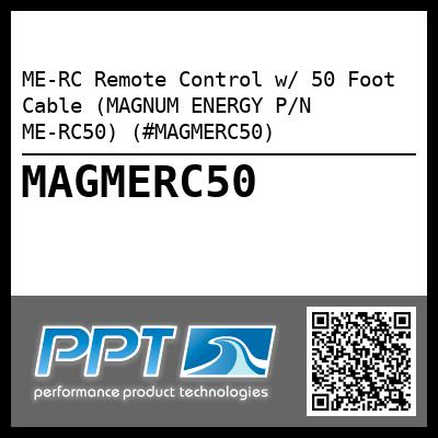 ME-RC Remote Control w/ 50 Foot Cable (MAGNUM ENERGY P/N ME-RC50) (#MAGMERC50)