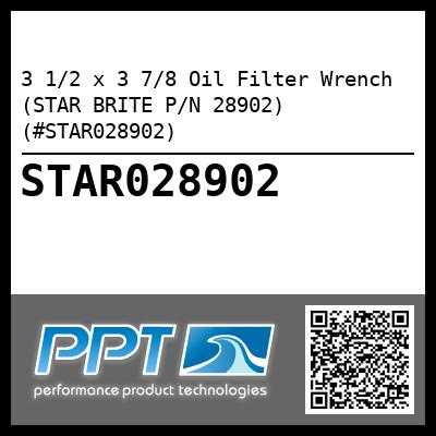 3 1/2 x 3 7/8 Oil Filter Wrench (STAR BRITE P/N 28902) (#STAR028902)